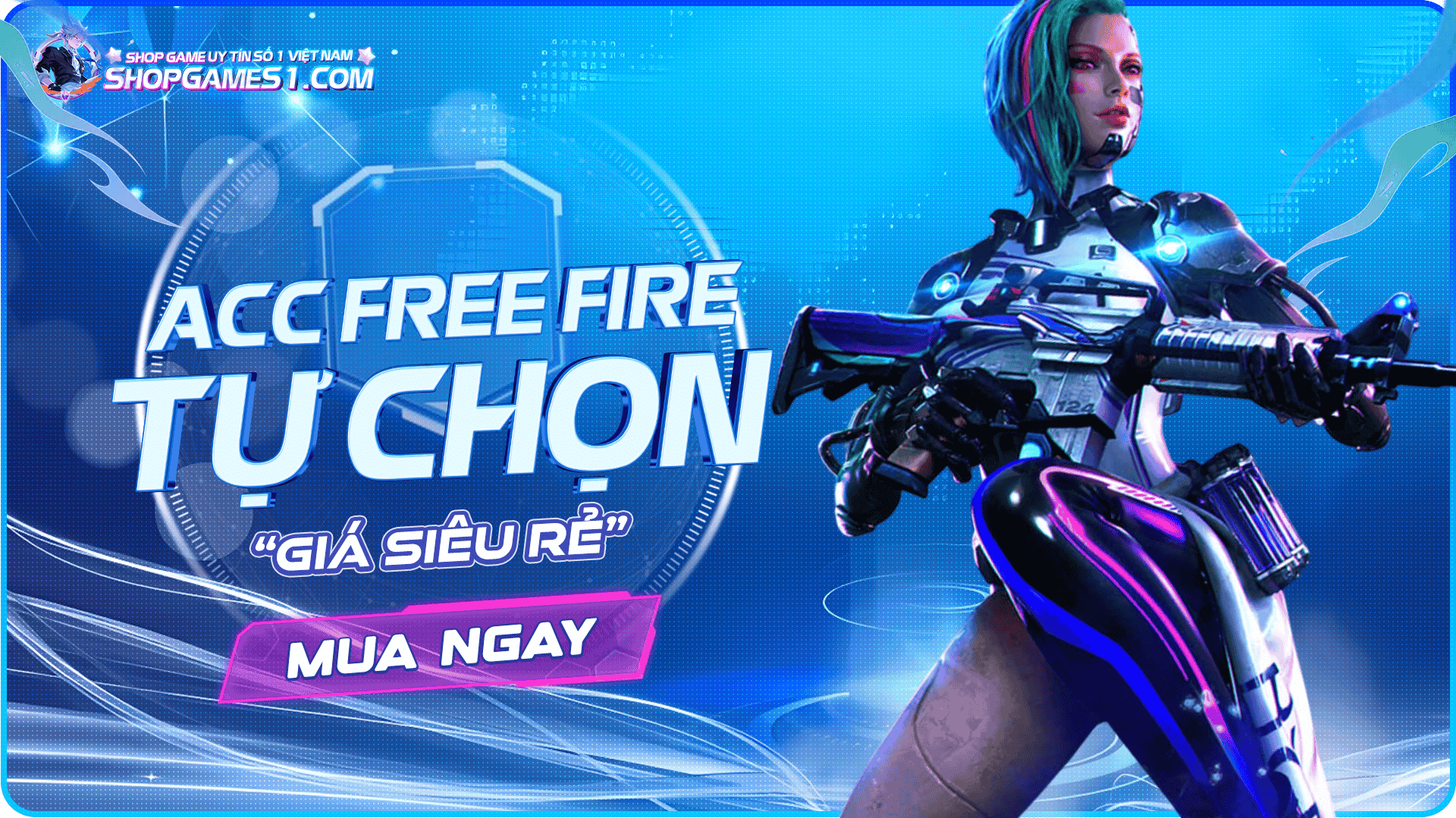 BÁN NICK FREE FIRE GIÁ RẺ